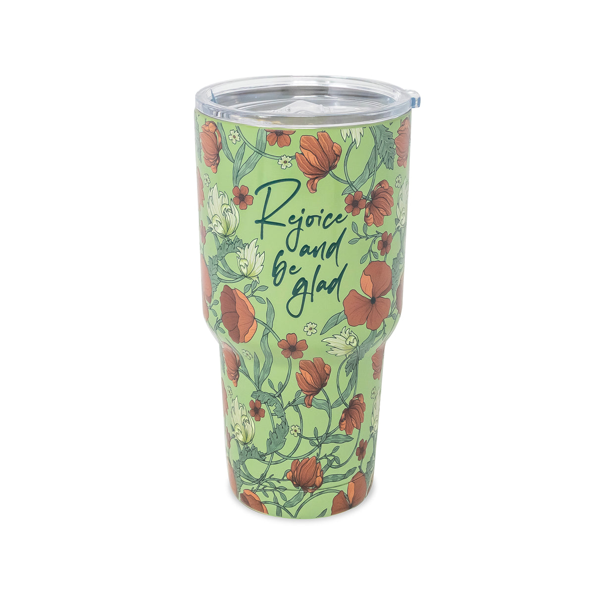 A tall insulated tumbler with a clear lid, featuring a light green background decorated with red poppy flowers and green leaves, with the phrase 'Rejoice and be glad' printed in black script.