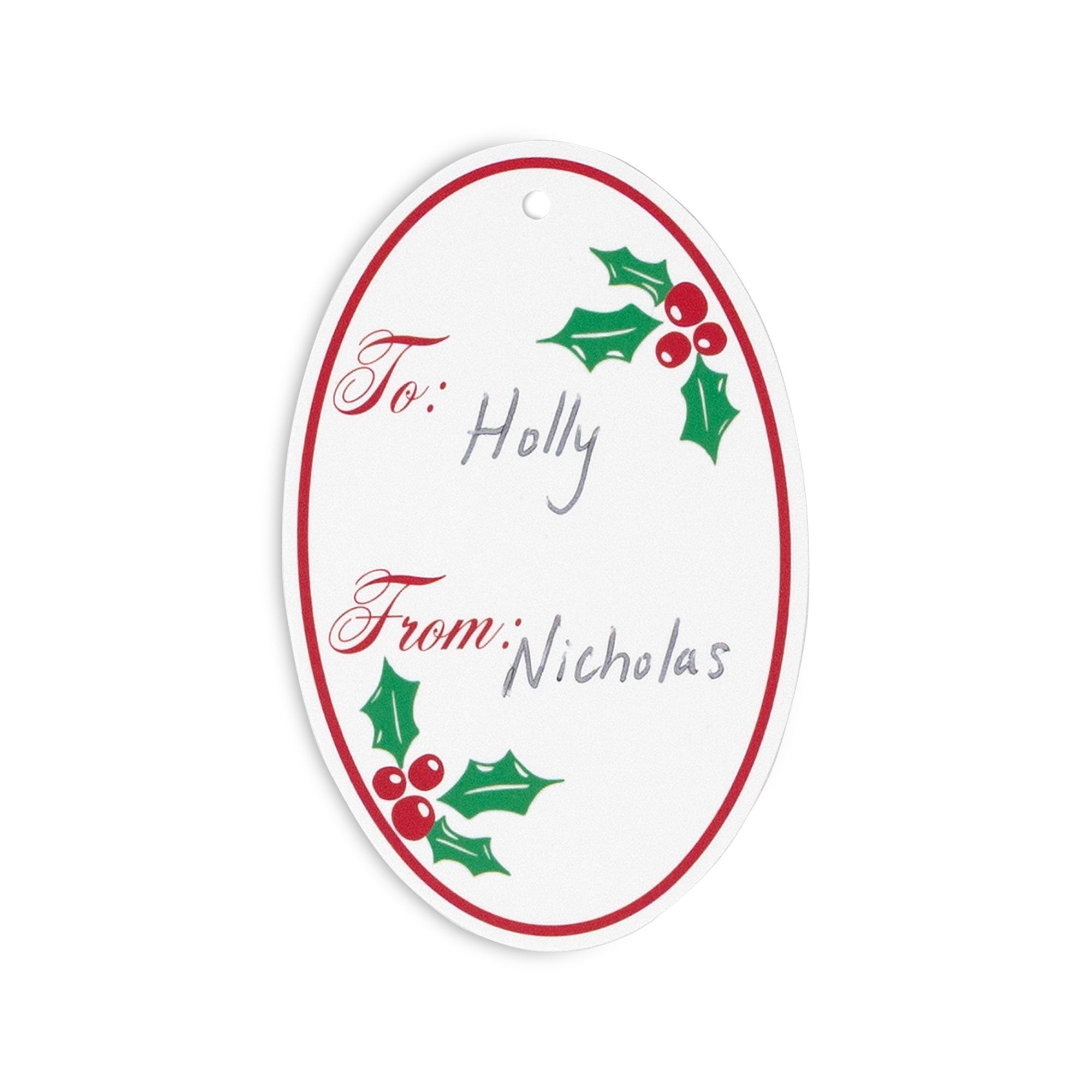 An oval white Christmas gift tag with a red border, green holly leaves, and red berries. The tag has a hanging hole at the top and printed text reading 'To: Holly' and 'From: Nicholas' in gray and red script.